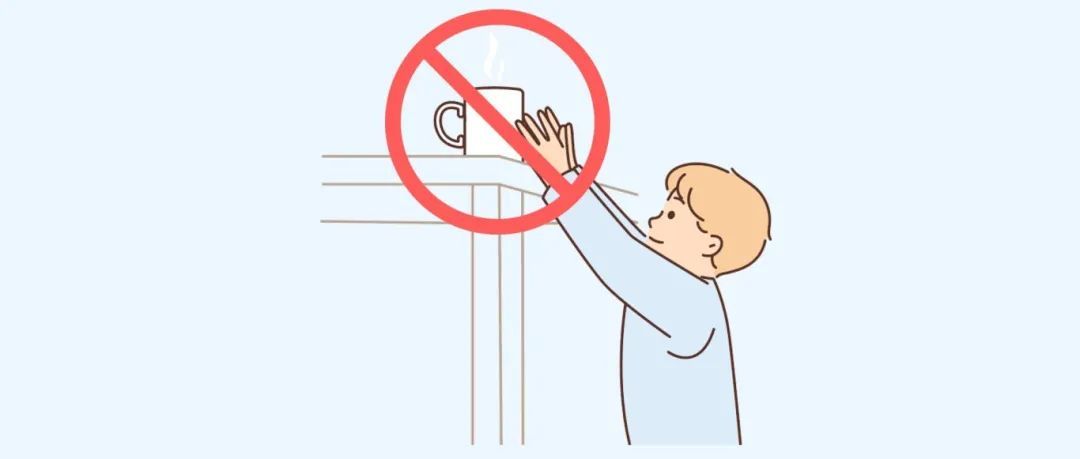 生活烧烫伤预防指南丨ASK专家(图1) 识别生活中烧烫伤危险源_脚烫伤后怎么处理_预防儿童烧烫伤